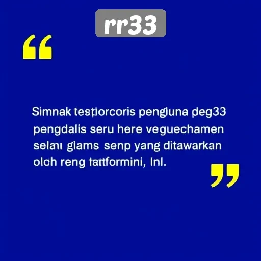 Testimoni Pengguna rr33 tentang Pengalaman Bermain Game